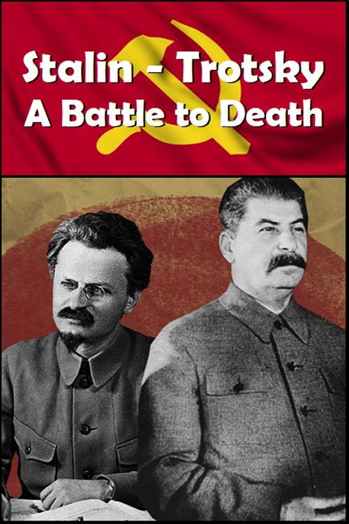 Stalin - Trotsky: A Battle to Death (2015) poster