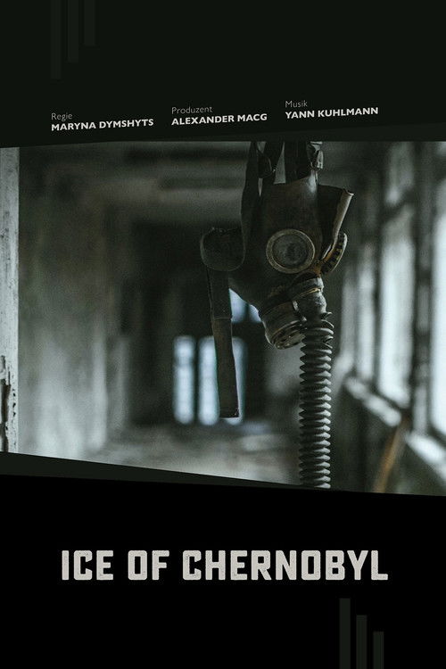 Ice of Chernobyl (2019) poster