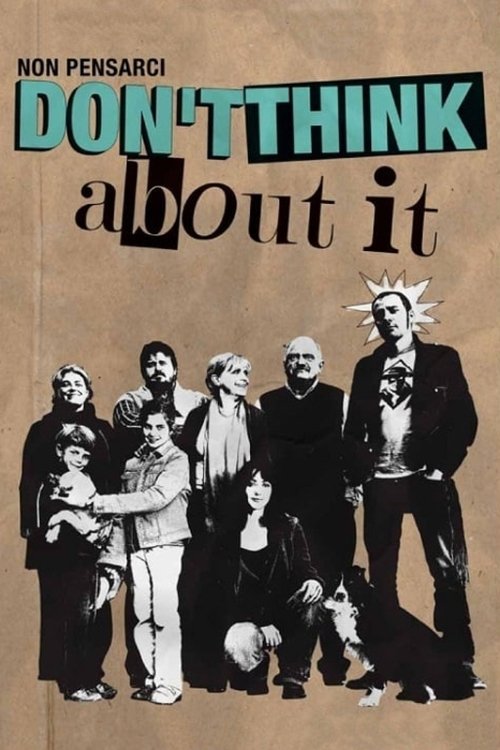 Don't Think About It (2007) poster
