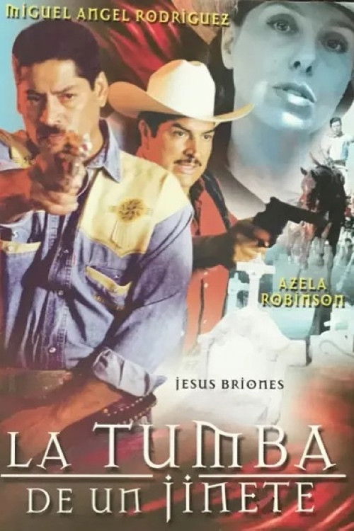 La tumba de un jinete (2000) poster