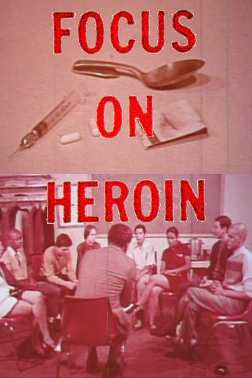 Focus On Heroin (1971) poster