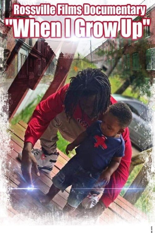 WHEN I GROW UP (2019) poster