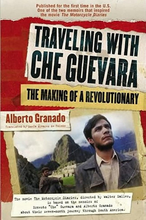 Traveling with Che Guevara (2004) poster