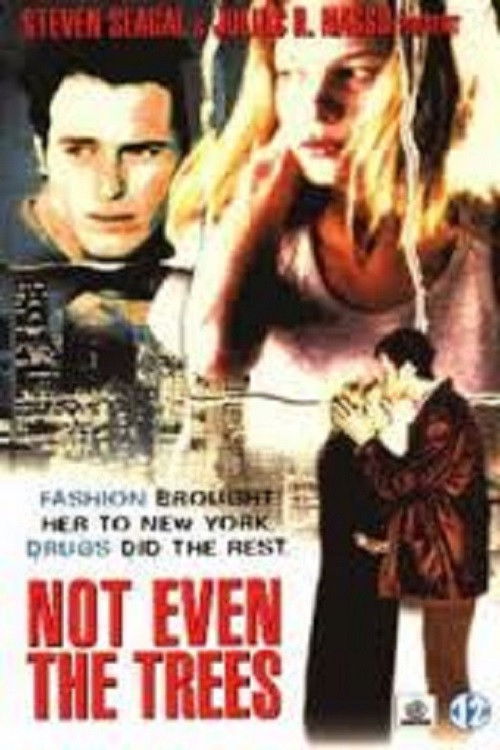 Not Even the Trees (1998) poster
