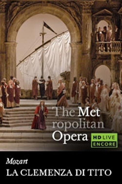 The Metropolitan Opera: La Clemenza di Tito (2012) poster