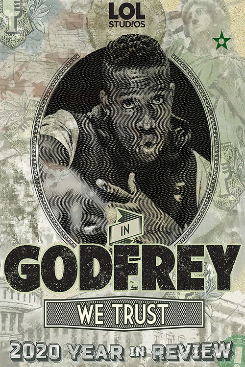 In Godfrey We Trust: 2020 Year In Review (2021) poster