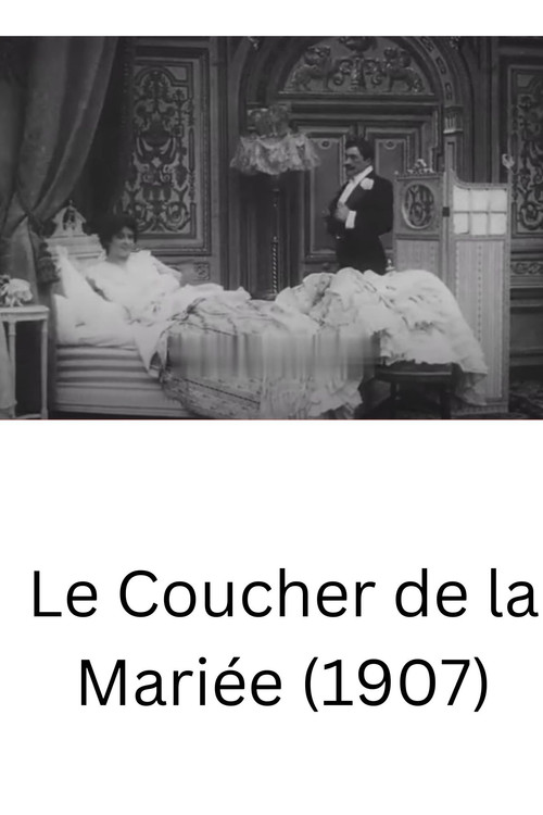 Le Coucher de la mariée (1907) poster