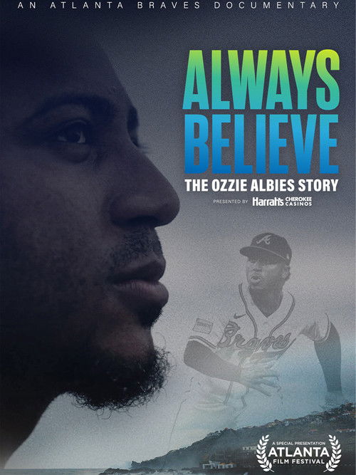 Always Believe: The Ozzie Albies Story (2024) poster