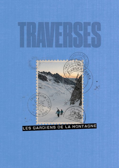 Traverses - Les Gardiens de la Montagne poster