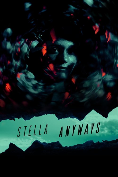 Stella Anyways (2025) poster