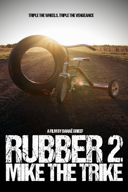 Rubber 2:  Mike the Trike (2025) poster