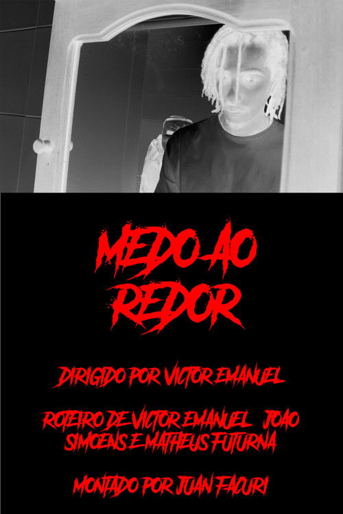 Medo ao Redor poster