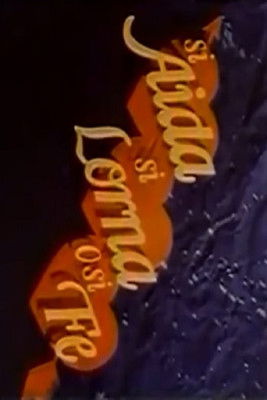 Si Aida, si Lorna, o si Fe (1989) poster