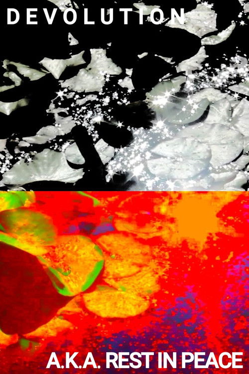 Devolution / A.K.A. Rest In Peace (2025) poster