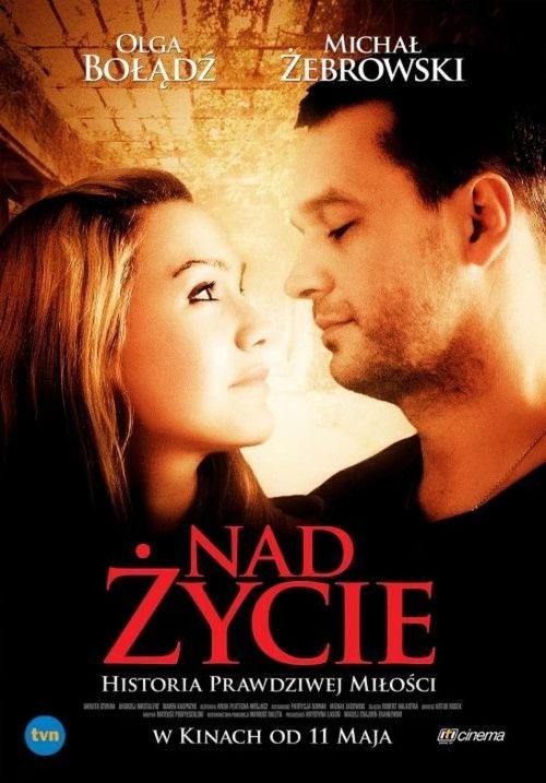 Nad życie (2012) poster