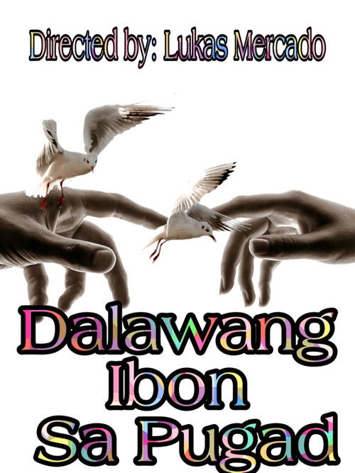 Dalawang Ibon Sa Pugad (2012) poster
