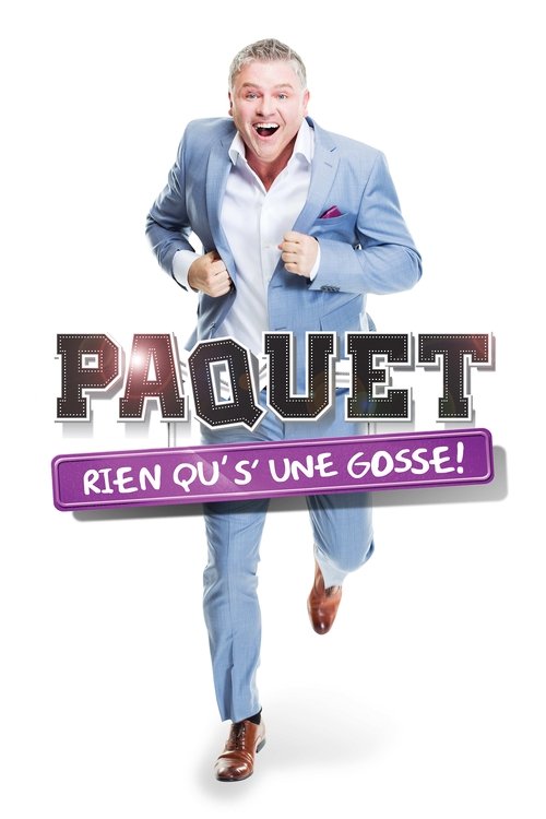 Dominic Paquet: Rien qu's'une gosse! (2019) poster