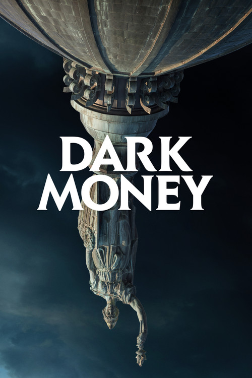 Dark Money (2018) poster