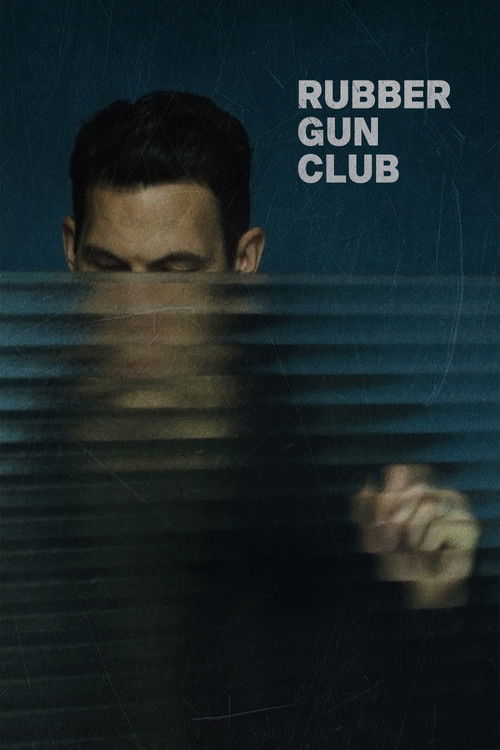 Rubber Gun Club (2021) poster