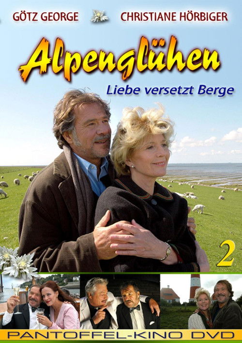 Alpenglühen zwei - Liebe versetzt Berge (2005) poster