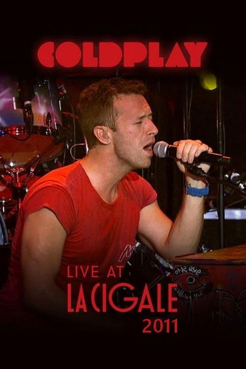 Coldplay - Live at La Cigale 2011 (2011) poster