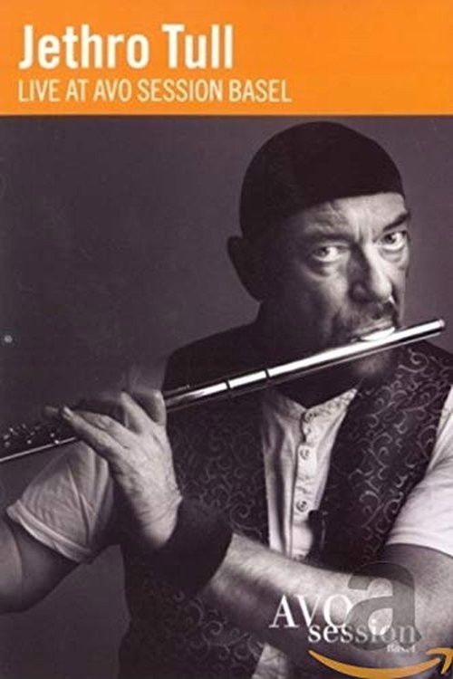 Jethro Tull  Live at AVO Session Basel (2008) poster
