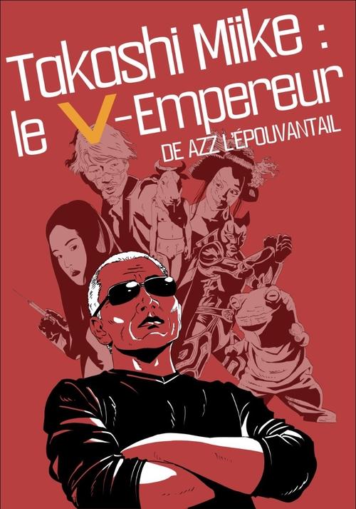 Takashi Miike : The V-Emperor (2024) poster