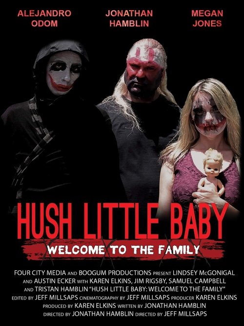 Hush Little Baby Welcome To The Family (2018) poster