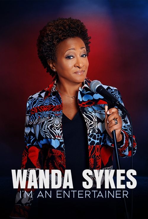 Wanda Sykes: I'm an Entertainer (2023) poster