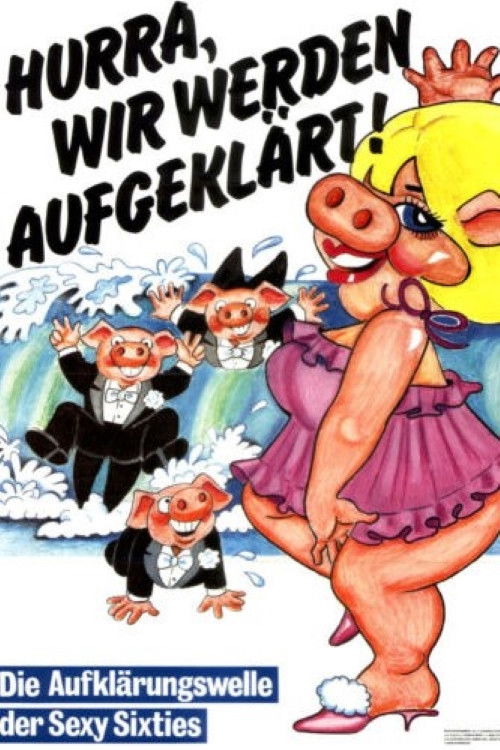 Hurra, wir werden aufgeklärt! (1989) poster