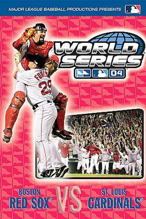 2004 Boston Red Sox: The Official World Series Film (2004) poster