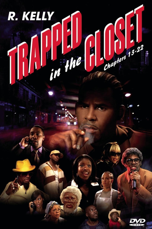 Trapped in the Closet: Chapters 13-22 (2007) poster