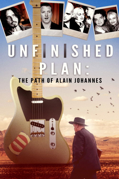 Unfinished Plan: The Path of Alain Johannes (2017) poster