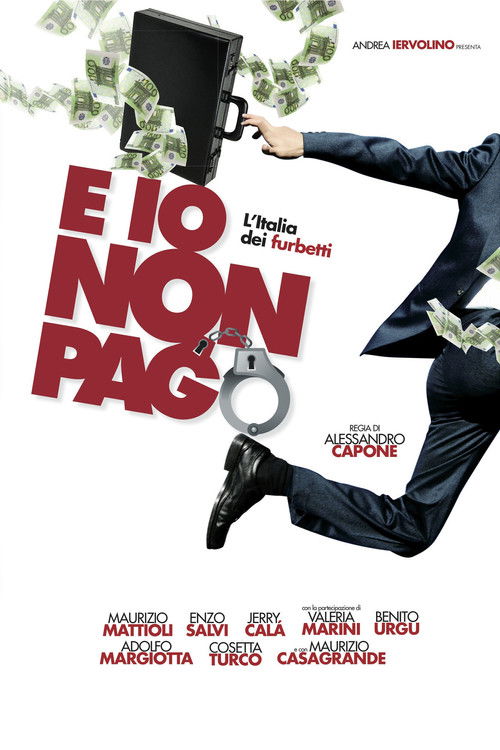 E io non pago: L'Italia dei furbetti (2012) poster