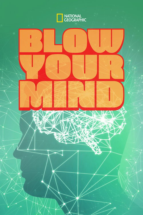 Blow Your Mind (2013) poster