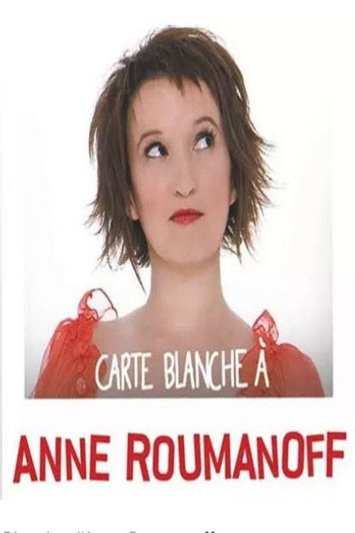 Carte Blanche à Anne Roumanoff (2011) poster