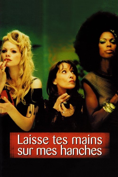 Laisse tes mains sur mes hanches (2003) poster