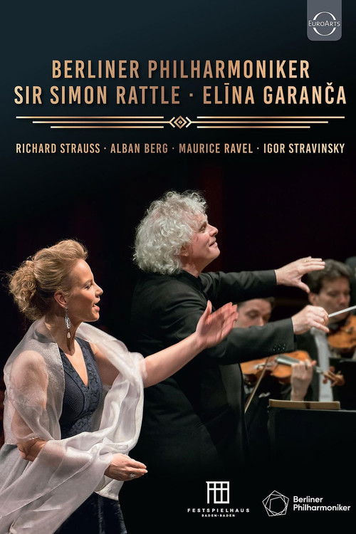 Berliner Philharmoniker: Sir Simon Rattle & Elina Garanca in Baden-Baden (2018) poster