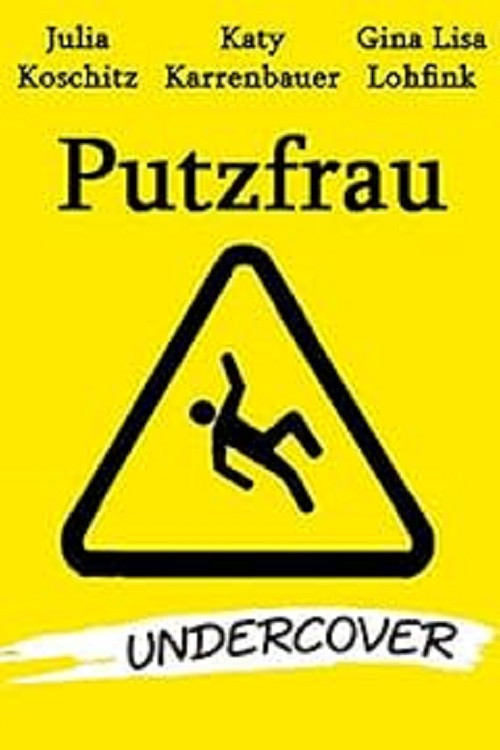 Putzfrau Undercover (2008) poster