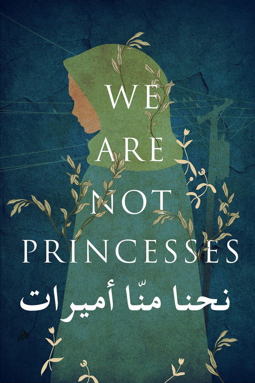 We Are Not Princesses (2018) poster