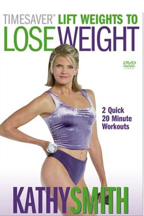 Timesaver Lift Weights to Lose Weight (2002) poster