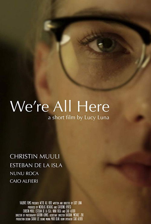 We're All Here (2017) poster