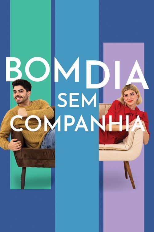 Bom Dia Sem Companhia (2023) poster