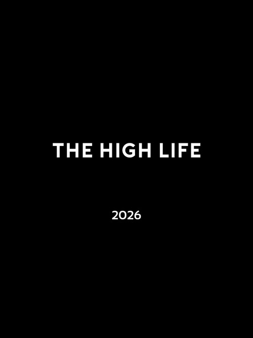 The High Life (2025) poster