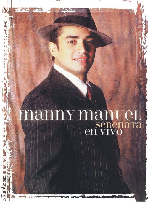 Manny Manuel: Serenata En Vivo (2003) poster