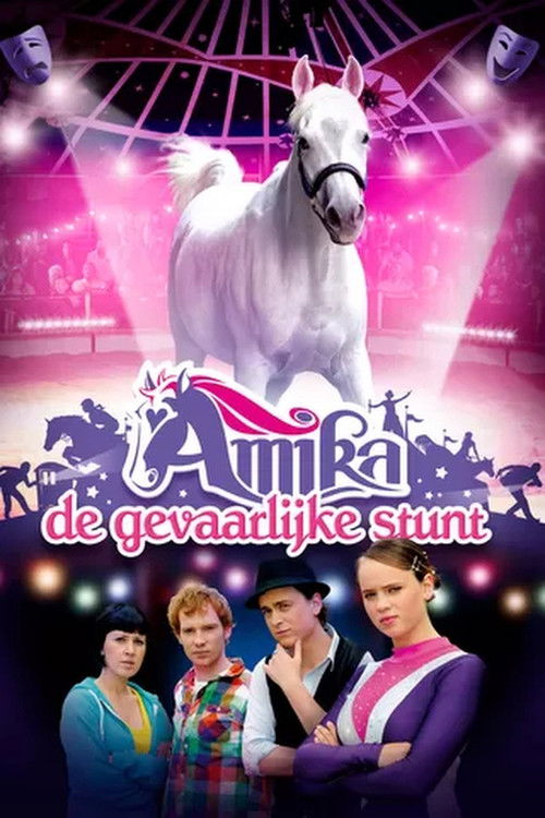 Amika: De Gevaarlijke Stunt (2011) poster