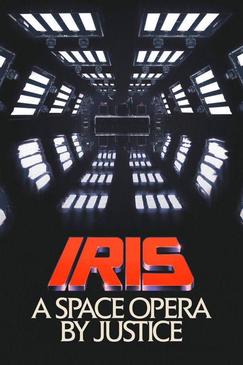 IRIS: A Space Opera by Justice (2019) poster