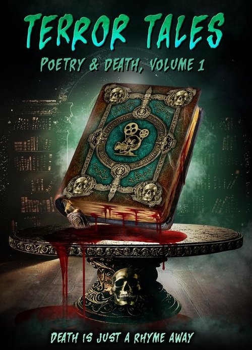 Terror Tales: Poetry & Death Volume 1 (2025) poster