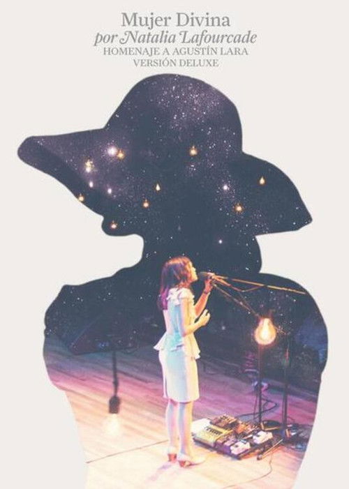 Natalia Lafourcade - Mujer Divina (Homenaje A Agustín Lara) (2012) poster
