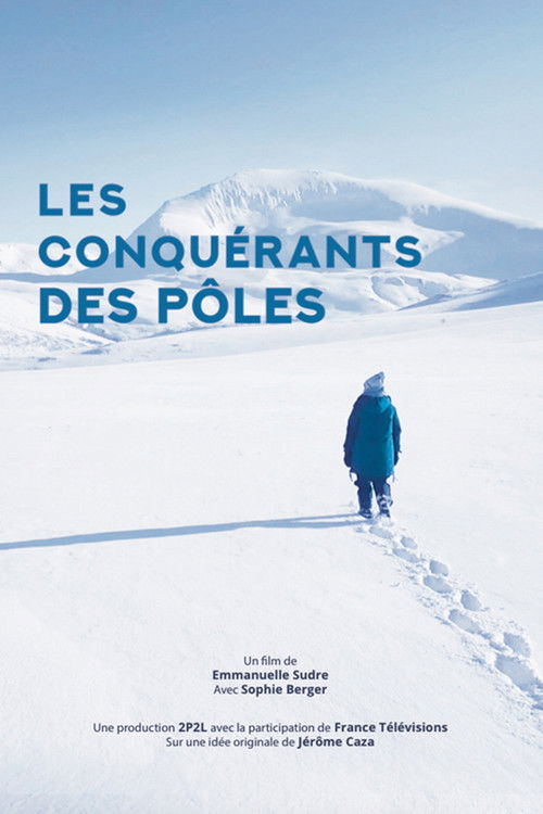 Les conquérants des pôles (2019) poster